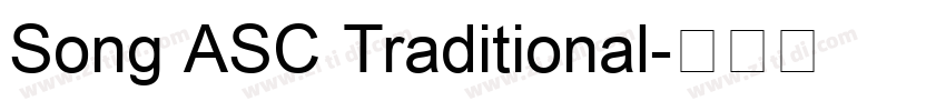 Song ASC Traditional字体转换